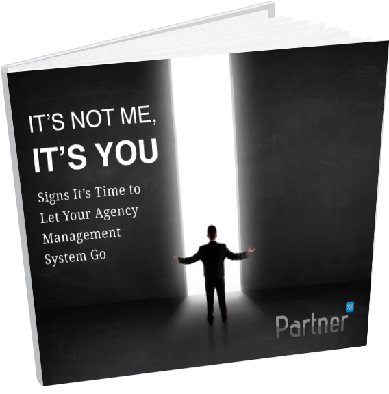 It’s Not Me It’s You: Signs It’s Time to Let Your Agency Management System Go Hero