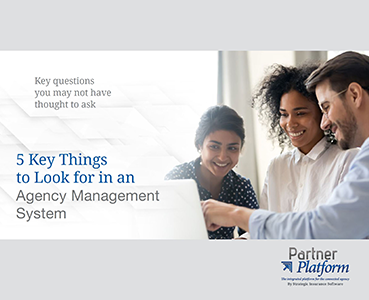 5 Key Things to Look For in an Agency Management System