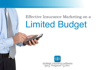 Effective Insurance Marketing on a Limited Budget