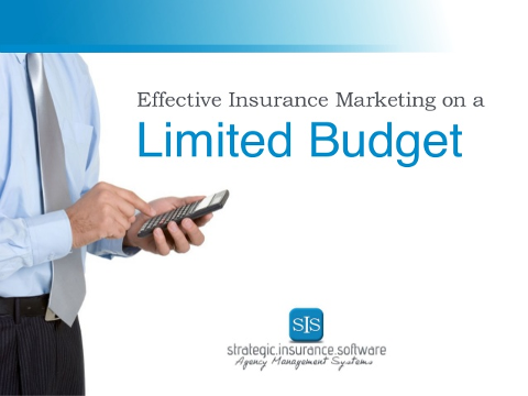 Effective Insurance Marketing on a Limited Budget