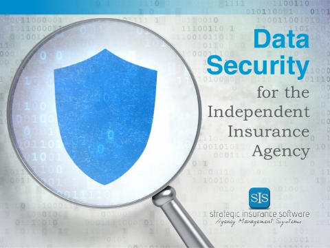 Data Security for the Independent Insurance Agency