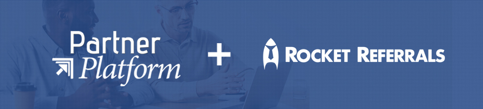 Partner Platform announces seamless integration with Rocket Referrals